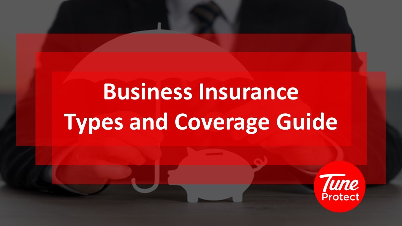 Business Shield: Business Insurance Types and Coverage Guide